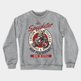 Speedster Custom Motorcycles Crewneck Sweatshirt